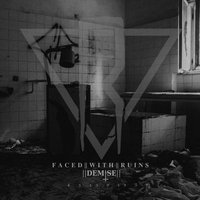 Faced With Ruins - Demise EP [Import] - Thumbnail 1