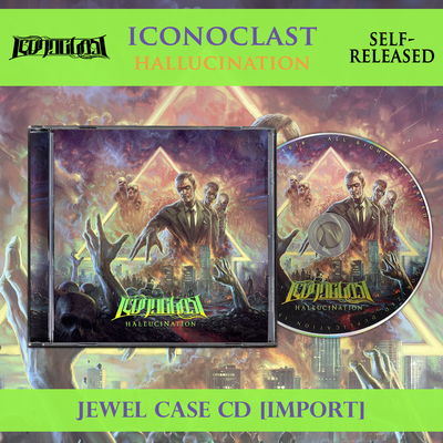 Iconoclast - HalluciNation [Import]