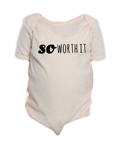 So Worth It Onesie