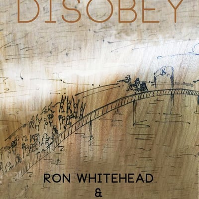 Disobey - ron whitehead & jinn bug