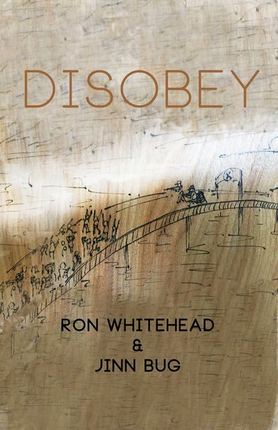 DISOBEY - Ron Whitehead & Jinn Bug