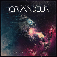 Delusions of Grandeur - Reclamation - Thumbnail 1
