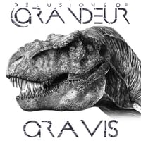 Delusions of Grandeur - Gravis EP - Thumbnail 1