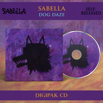 Sabella - Dog Daze [Digipak]