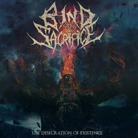 Bind The Sacrifice - The Desecration Of Existence - Thumbnail 1