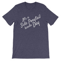 Side Ponytail Day Unisex short sleeve t-shirt - Thumbnail 1