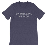 On Tuesdays We Taco Unisex short sleeve t-shirt - Thumbnail 2