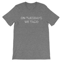 On Tuesdays We Taco Unisex short sleeve t-shirt - Thumbnail 3