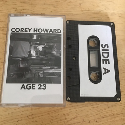 Corey howard - age 23 - cassette tape