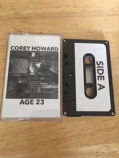 Corey Howard - Age 23 - Cassette Tape