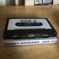 Corey Howard - Age 23 - Cassette Tape - Thumbnail 3