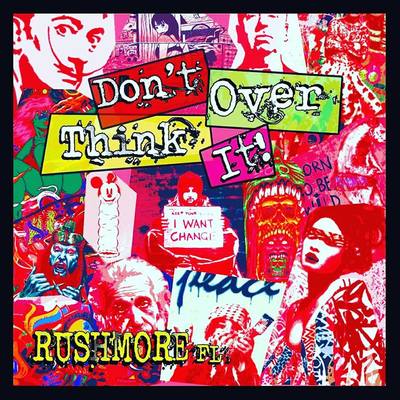 Rushmorefl - don't over think it - cassette