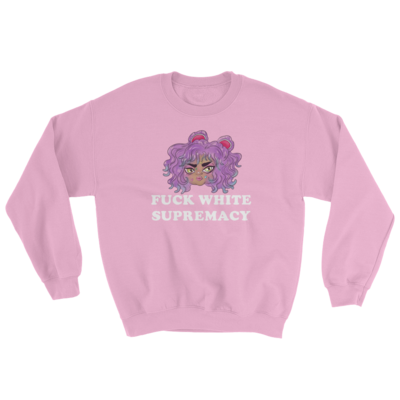 Fuck White Supremacy Unisex Sweatshirt (pink)