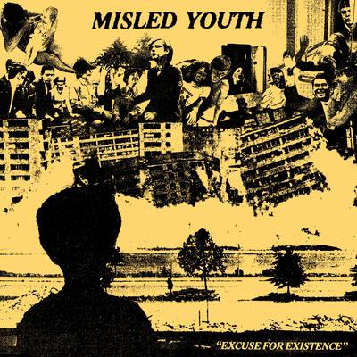 Misled Youth- Exuse for Existence 7"