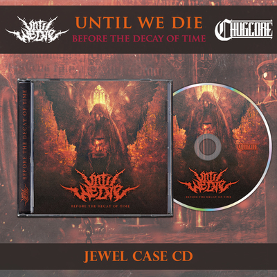 Until we die - before the decay of time [jewel case cd] - Thumbnail 1