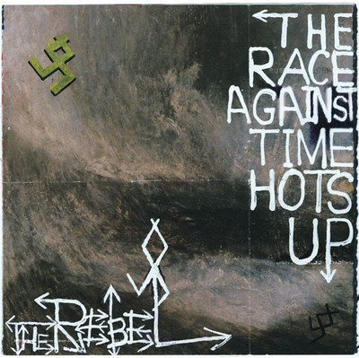 The Rebel "The Race Against Time Hots Up" LP