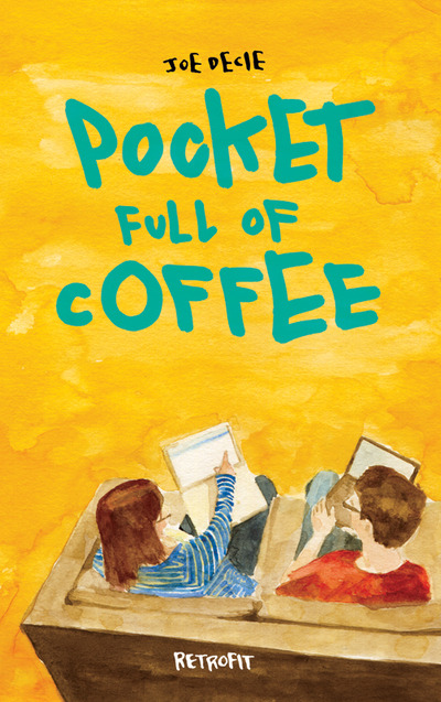 Pocket full of coffee by joe decie
