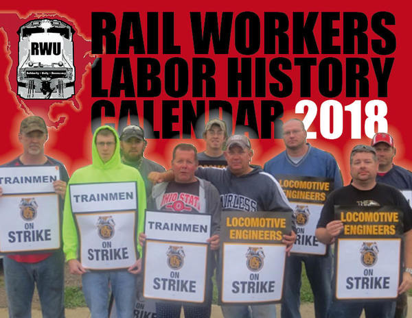 ON SALE: Rail Labor History Calendar - 2018