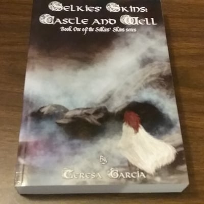 Selkies' skins: castle and well (selkies' skins 1, autographed)