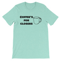 Coffee's For Closers Unisex short sleeve t-shirt - Thumbnail 3