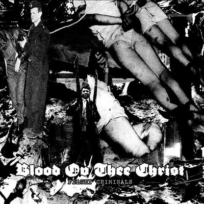 Blood ov thee christ 'filthy criminals' cd - Thumbnail 3