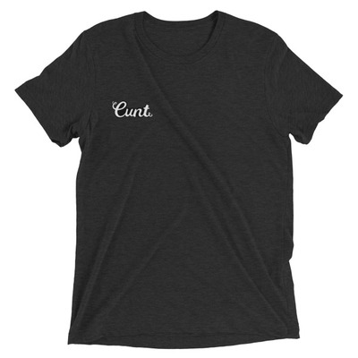 Cunt Unisex T-shirt