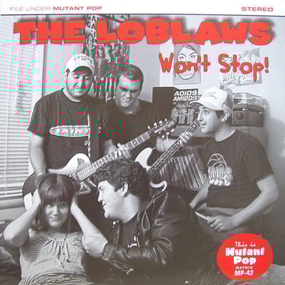The loblaws - won't stop (7-inch vinyl)