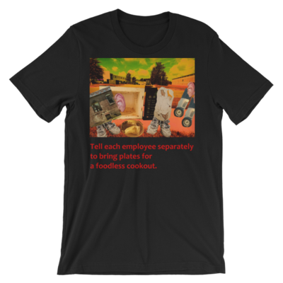 Unisex short sleeve t-shirt  "Foodless Cookout"