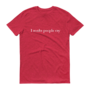 I make people cry t-shirt-4
