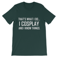 I Cosplay...And Know Things (Men's cut t-shirt) - Thumbnail 4