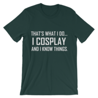 I Cosplay...And Know Things (Men's cut t-shirt) - Thumbnail 5