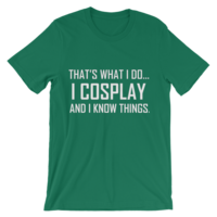 I Cosplay...And Know Things (Men's cut t-shirt) - Thumbnail 13