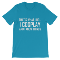 I Cosplay...And Know Things (Men's cut t-shirt) - Thumbnail 16