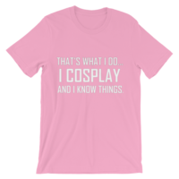 I Cosplay...And Know Things (Men's cut t-shirt) - Thumbnail 25