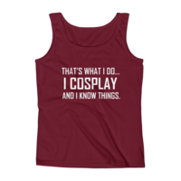 I Cosplay...And Know Things (Women's tank top) - Thumbnail 6