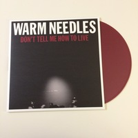 WARM NEEDLES "DON'T TELL ME HOW TO LIVE" 12-INCH EP - Thumbnail 1