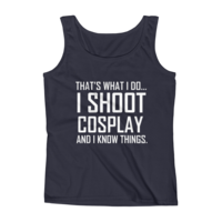 I Shoot Cosplay...And Know Things (Women's tank top) - Thumbnail 2