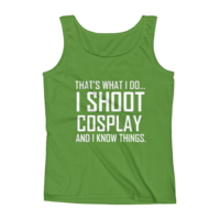 I Shoot Cosplay...And Know Things (Women's tank top) - Thumbnail 3