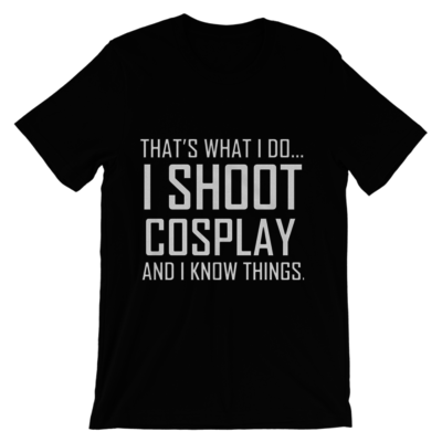 I shoot cosplay (and i know things) - men's cut t-shirt