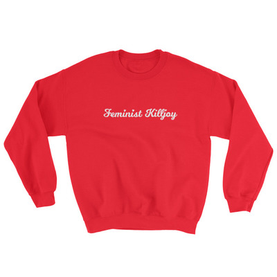 Feminist Killjoy red Sweatshirt