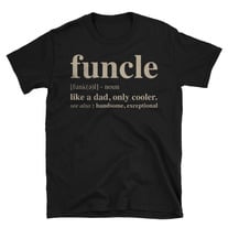 Funcle Unisex T-Shirt