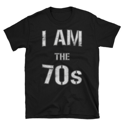 I am the 70s unisex t-shirt