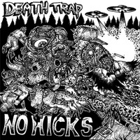 DEATH TRAP - 'No Hicks' EP - Thumbnail 2