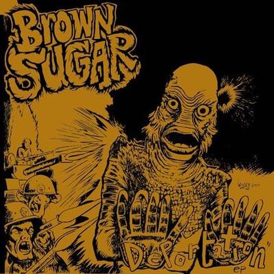 Brown sugar: deportation ep