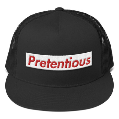 Pretentious trucker cap