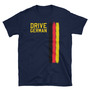 Drive German Cars Unisex T-Shirt-1