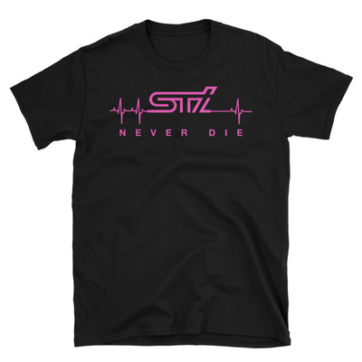 Sti never die unisex t-shirt