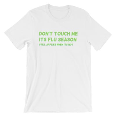 Don't touch me white short-sleeve unisex t-shirt