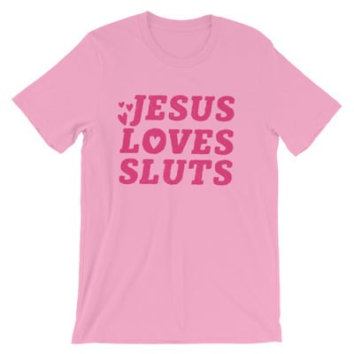 Jesus loves sluts pink short-sleeve unisex t-shirt