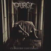 Purge - Conjure the Dead EP [Last Copies] - Thumbnail 1